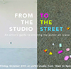 From the Studio to the Street